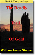 The Deadly Trail of Gold Novel Cover